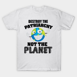 Earth day feminist T-Shirt